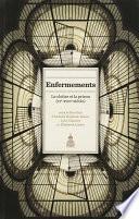 Enfermements. Volume I