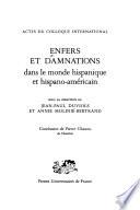 Enfers et damnations dans le monde hispanique et hispano-américain