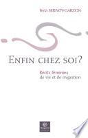 Enfin chez soi?