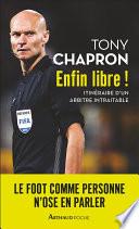 Enfin libre !