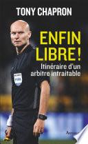 Enfin libre !
