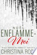 Enflamme-Moi: Noël