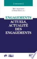 Engagements actuels, actualité des engagements