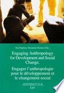 Engager l'anthropologie pour le développement et le changement social