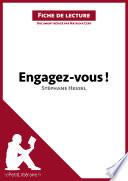 Engagez-vous ! de Stéphane Hessel (Fiche de lecture)