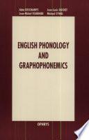 English Phonology and Graphophonemics