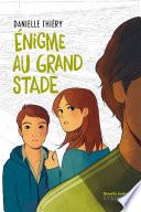 Énigme au Grand Stade