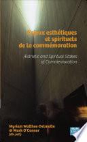 Enjeux esthétiques et spirituels de la commémoration