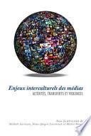 Enjeux interculturels des médias
