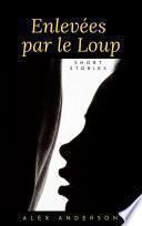 Enlevées par le loup