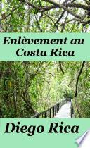 Enlèvement au Costa Rica