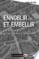 Ennoblir et embellir. De l'architecture à l'urbanisme