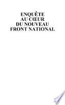 Enquête au coeur du nouveau Front National