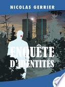 Enquête d'identités