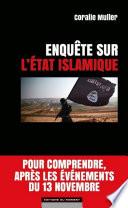 Enquête sur l'Etat Islamique