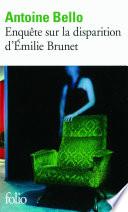 Enquête sur la disparition d'Émilie Brunet