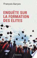 Enquete sur la formation des élites