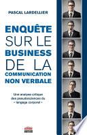 Enquête sur le business de la communication non verbale