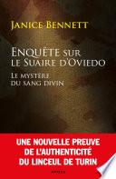 Enquête sur le Suaire d'Oviedo