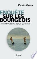 Enquête sur les bourgeois