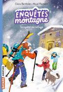 Enquêtes à la montagne, Tome 07