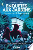Enquêtes aux jardins