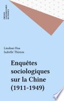 Enquêtes sociologiques sur la Chine (1911-1949)