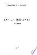 Enrichissements, 1961-1973