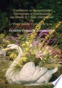 Enrôlement ou Incorporation Automatique et Systématique aux Rituels de lAuto-Ontologisme Ou Le Vingt-unième Evangile de Jean Evolution Evaluation Transmutation
