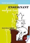 Enseignant malgré tout