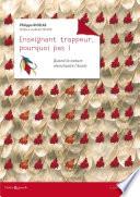 Enseignant trappeur, pourquoi pas!