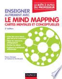 Enseigner autrement avec le Mind Mapping - Cartes mentales et conceptuelles