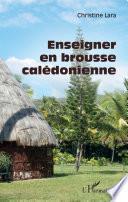 Enseigner en brousse calédonienne