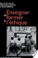 Enseigner et former à l'éthique