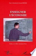 Enseigner l'économie