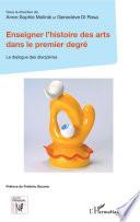 Enseigner l'histoire des arts dans le premier degré