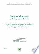 Enseigner la littérature en dialogue avec les arts