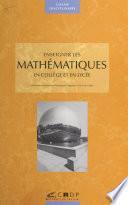 Enseigner les mathématiques en collège et lycée