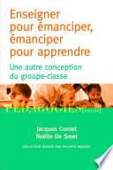 Enseigner pour émanciper, émanciper pour apprendre