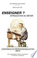 Enseigner?