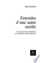 Entendre d'une autre oreille