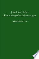 Entomologische Erinnerungen - 6.Serie 1900