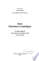 Entre calvinistes et catholiques