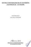 Entre convergences et intérêts nationaux