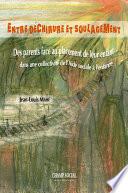 Entre déchirure et soulagement