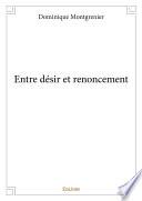 Entre désir et renoncement