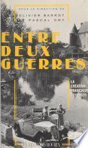 Entre deux guerres : la création française entre 1919 et 1939