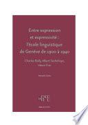 Entre expression et expressivité : l’école linguistique de Genève de 1900 à 1940
