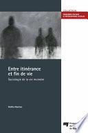 Entre itinérance et fin de vie