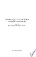Entre l'Europe et la décentralisation